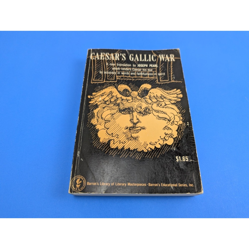 Caesar's Gallic War Book Translated by Joseph Pearl Barron's Educational Series